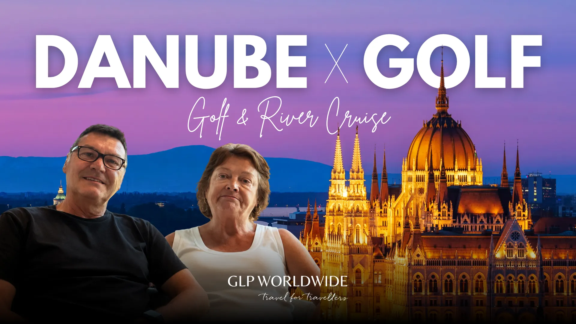  Frank & Patty | Danube Golf Cruise – Just Show Up and Enjoy